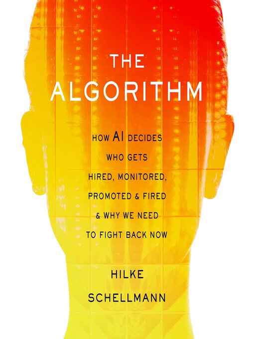 Title details for The Algorithm by Hilke Schellmann - Wait list